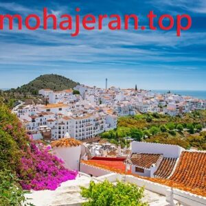مزایای مهاجرت به اسپانیا: راهنمای جامع برای زندگی بهتر